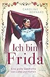 Ich bin Frida: Ei...