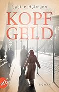 Kopfgeld: Roman (Edith - Eine Frau geht ihren Weg 3)