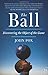 The Ball: Discovering the O...