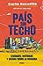 País sin techo: Ciudades, historias y luchas sobre la vivienda (Spanish Edition)