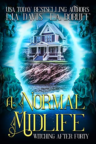 A Normal Midlife (Witching After Forty, #12)