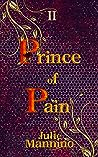 Prince of Pain II by Julie Mannino