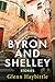 Byron and Shelley