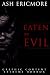 Eaten by Evil: Human Trafficking to Prostitution - Revenge Horror