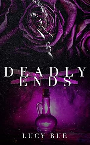 Deadly Ends (Deadly #2)
