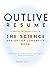 Outlive Resume': A Useful Introduction to The Science and Art of Longevity Book