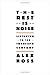 The Rest Is Noise: Listening to the Twentieth Century