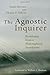 The Agnostic Inquirer: Revelation from a Philosophical Standpoint