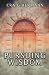 Pursuing Wisdom