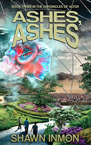 Ashes, Ashes: The Chronicles of Altor (Kindle Edition)