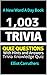 1,003 Trivia Questions: Tri...