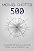 500: A Science Fiction Adventure from the Author of "309"