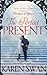 [the perfect present] [By: Karen Swan] [January, 2012]