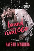 Bound to the Rival CEO: The Bound Series