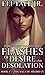 Flashes of Desire and Desolation by Eli Taff