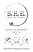 S.H.E. Share Heal Empower: ...