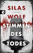 Stimmen des Todes: Thriller - Der fünfte Fall für Jonas Starck (Ein Fall für Jonas Starck 5)