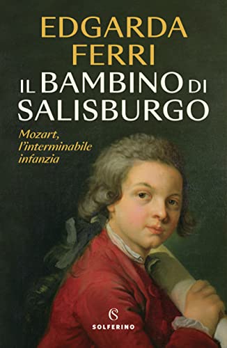 Il bambino di Salisburgo (Kindle Edition)