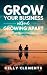 Grow Your Business Without Growing Apart by Kelly Clements