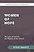 Women of Hope by Steve Swartz
