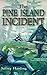 The Pine Island Incident (B...