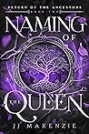 Naming of the Queen (Return of the Ancestors, #2) Book cover for Naming of the Queen (Return of the Ancestors, #2)