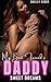 My Best Friend's Daddy Sweet Dreams by Shelly Rider