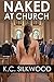 Naked at Church