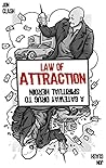Law of Attraction...