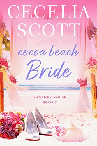 Cocoa Beach Bride (Sweeney House, #7)