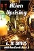 Alien Uprising: Mill Run Cr...