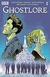 Ghostlore #1 by Cullen Bunn