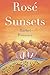 Rosé Sunsets