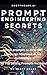 Prompt Engineering Secrets:...