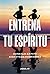 Entrena tu espíritu