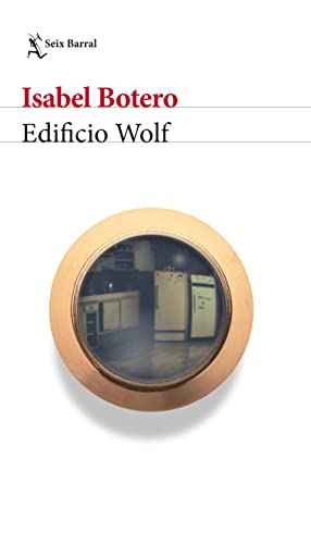 Edificio Wolf (Biblioteca Breve) (Spanish Edition)