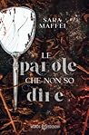 Le parole che non...