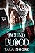 Bound Blood (Forever Bound #2)