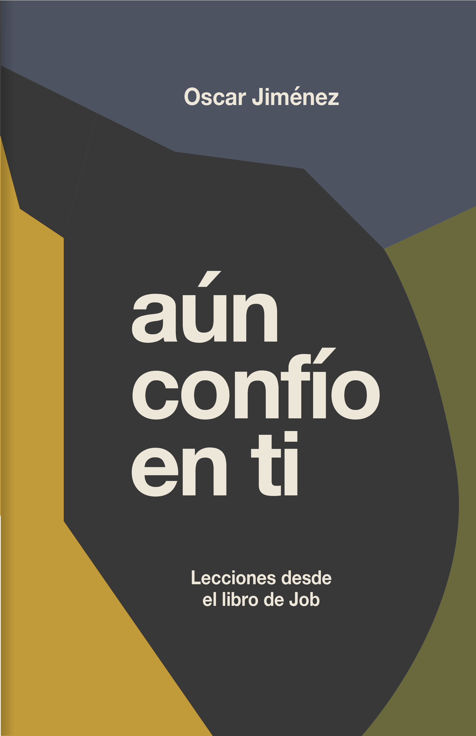 Aún confío en ti / SPA Still, I trust you (Spanish Edition)