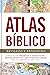 Atlas bíblico by B&H Kids Editorial Staff