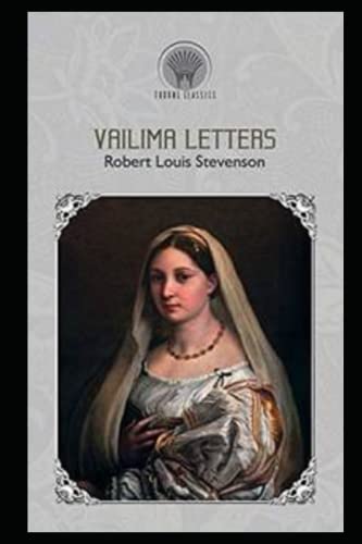 Vailima Letters Annotated