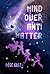 Mind Over Antimatter