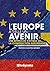 L'Europe a-t-elle un avenir?: Une approche critique de la construction européenne