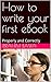 How to write your first eBook: Properly and Correctly