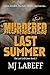 Murdered Last Summer (The L...