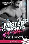 Mister Grincheux [et célèbre] by Kylie Scott