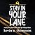 Stay In Your Lane: worry le...