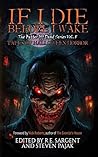 If I Die Before I...