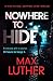 Nowhere to Hide (Alex Drayce, #1)