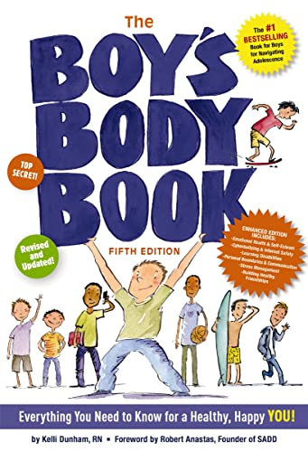 The Boy's Body Book (Fifth Edition): Everything You Need to Know for a Healthy, Happy YOU! (Boys & Girls Body Books)
